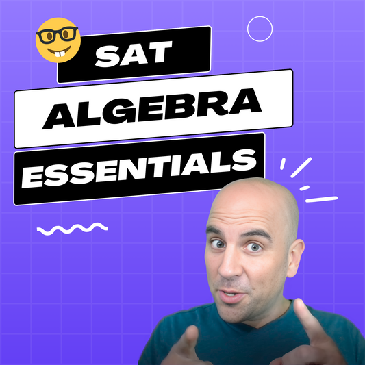 Digital SAT Algebra Essentials