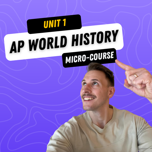 AP World History Unit 1 Overview
